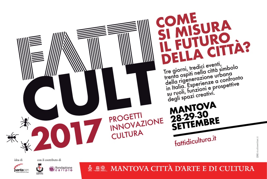 FATTICULT, quarta edizione dal 28 al 30 settembre. Come si misura il futuro della città?