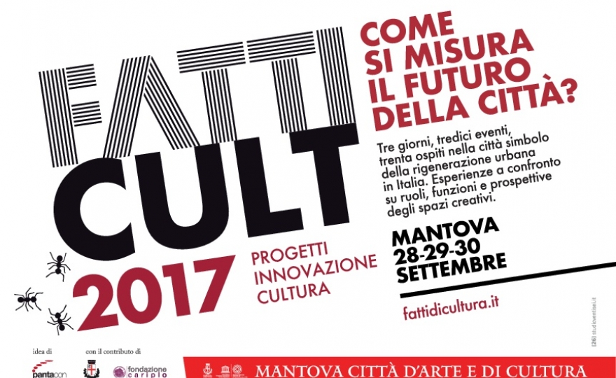 FATTICULT, quarta edizione dal 28 al 30 settembre. Come si misura il futuro della città?